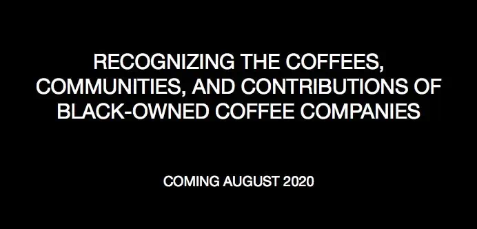 Recognizing the coffees, communities, and contributions of Black-owned coffee companies