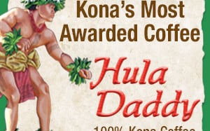 Shop at Hula Daddy - Kona's Most Awarded Coffee